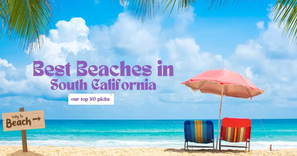 20 Best Beaches in Southern California